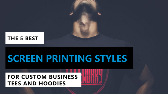 The 5 Most Popular Ways of Screen Printing a Custom T shirt